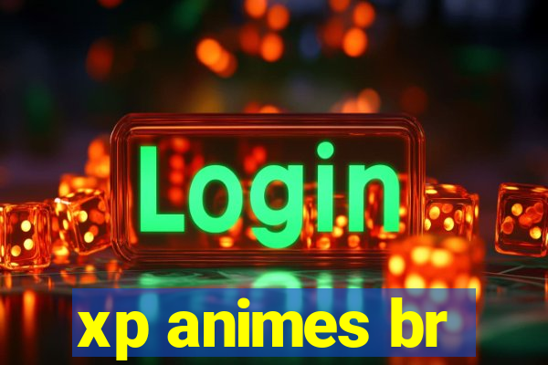 xp animes br